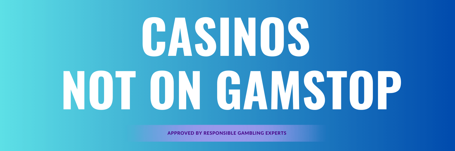 Discover Casino Sites Not on Gamstop Your Ultimate Guide
