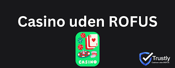 Guide til Casinoer Uden Rofus Spillens Verden uden Begrænsninger